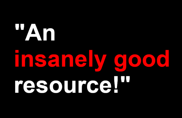 "An insanely good resource!"