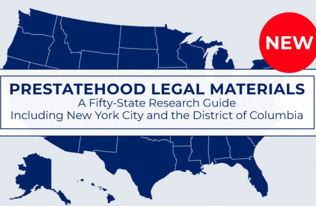 Map of US with the words "Prestatehood Legal Materials" superimposed over it.
